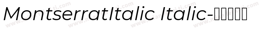 MontserratItalic Italic字体转换
